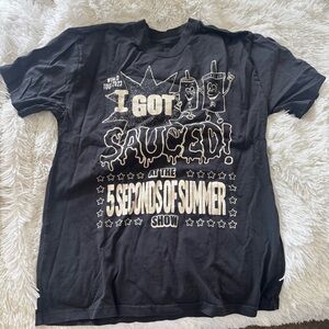 5SOS I Got Sauced at the 5 Seconds of Summer Show Black Tour Tshirt Merch